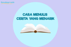 cara menulis cerita yang menarik