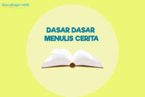 dasar - dasar menulis cerita