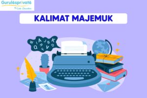 cover artikel definisi kalimat majemuk di gurulesprivate, melayani les privat, bimbel sbmptn, karantina utbk, bimbel utbk terdekat, les privat terdekat