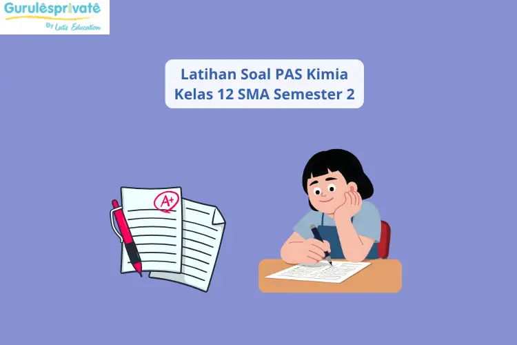 Soal PAS Kimia Kelas 12 Semester 2