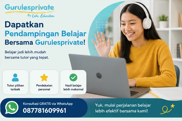 Dapatkan Pendampingan Belajar Bersama Gurulesprivate!