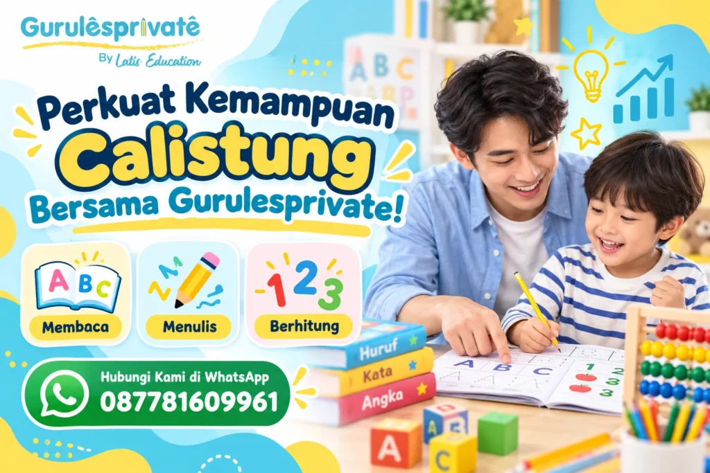 Perkuat Kemampuan Calistung Bersama Gurulesprivate!