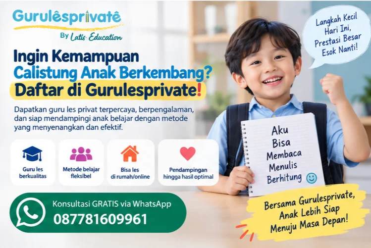 Ingin Kemampuan Calistung Anak Berkembang? Daftar di Gurulesprivate!