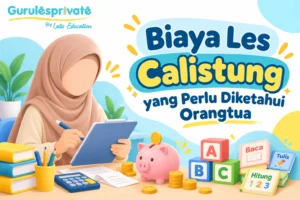 Biaya Les Calistung yang Perlu Diketahui Orangtua