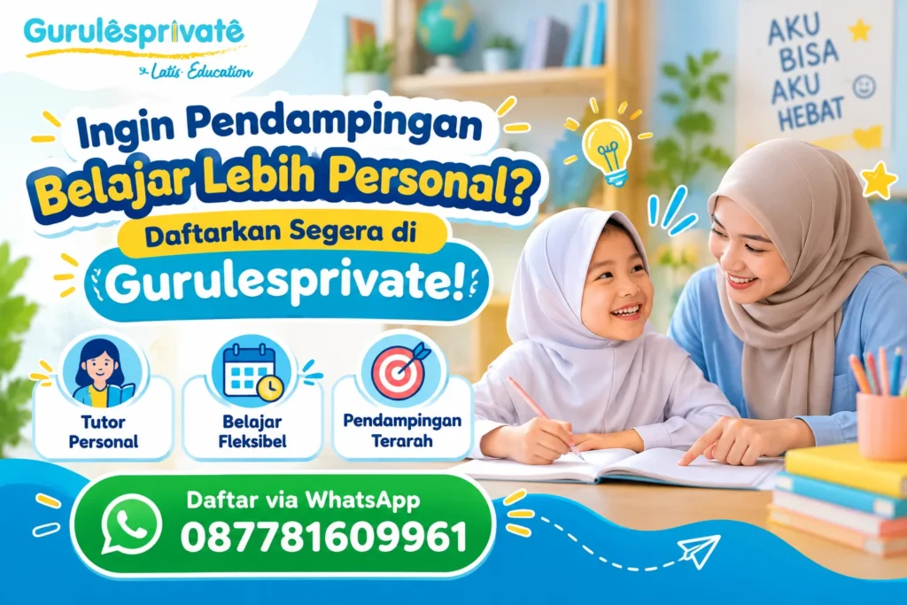 Ingin Pendampingan Belajar Lebih Personal? Daftarkan Segera di Gurulesprivate!